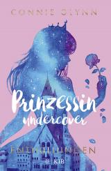 Cover-Bild Prinzessin undercover – Enthüllungen