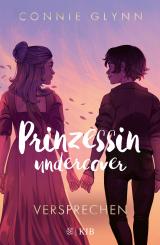 Cover-Bild Prinzessin undercover – Versprechen