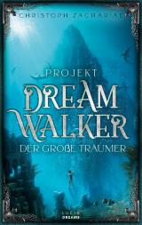 Cover-Bild Projekt DreamWalker Der Große Träumer