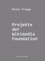 Cover-Bild Projekte der Wikimedia Fondation
