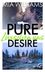 Cover-Bild Pure Desire - Zwischen uns