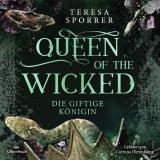 Cover-Bild Queen of the wicked 1: Die giftige Königin