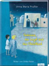 Cover-Bild Quirinius, der Engel und das Christkind