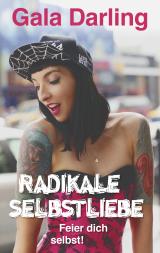 Cover-Bild Radikale Selbstliebe