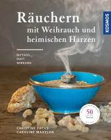 Cover-Bild Räuchern mit Weihrauch und heimischen Harzen