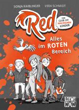 Cover-Bild Red - Der Club der magischen Kinder (Band 1) - Alles im roten Bereich
