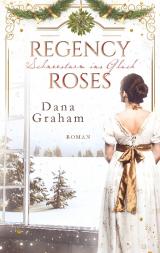 Cover-Bild Regency Roses. Schneesturm ins Glück