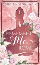 Cover-Bild Remember Me, Rome