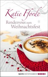 Cover-Bild Rendezvous zum Weihnachtsfest