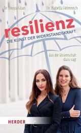 Cover-Bild Resilienz - die Kunst der Widerstandskraft