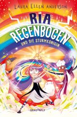Cover-Bild Ria Regenbogen und die Sturmkönigin (Band 3)