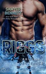 Cover-Bild Riggs (Arizona Vengeance Team Teil 11)