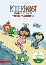 Cover-Bild Ritter Rost 22: Ritter Rost und die drei Prinzessinnen (Ritter Rost mit CD und zum Streamen, Bd.)