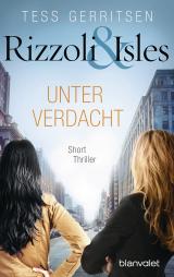 Cover-Bild Rizzoli & Isles - Unter Verdacht