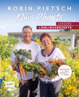 Cover-Bild Robin Pietsch und Oma Christa – Unsere Lieblingsrezepte