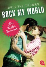 Cover-Bild Rock My World - Ein heißer Sommer