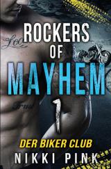 Cover-Bild Rockers of Mayhem / Der Biker Club