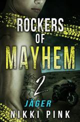 Cover-Bild Rockers of Mayhem / Jäger