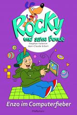 Cover-Bild Rocky und seine Bande, Bd. 8: Enzo im Computerfieber
