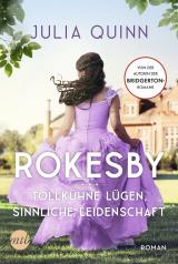 Cover-Bild Rokesby - Tollkühne Lügen, sinnliche Leidenschaft