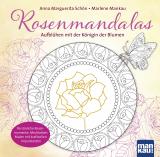 Cover-Bild Rosenmandalas. Aufblühen mit der Königin der Blumen