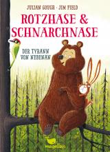Cover-Bild Rotzhase & Schnarchnase - Der Tyrann von nebenan