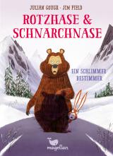 Cover-Bild Rotzhase & Schnarchnase - Ein schlimmer Bestimmer