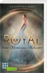 Cover-Bild Royal: Eine Krone aus Alabaster