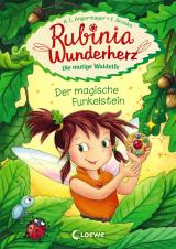 Cover-Bild Rubinia Wunderherz, die mutige Waldelfe (Band 1) - Der magische Funkelstein