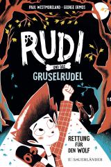 Cover-Bild Rudi und das Gruselrudel − Rettung für den Wolf