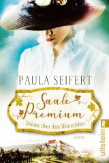 Cover-Bild Saale Premium - Stürme über dem Weinschloss (Die Weinschloss-Saga 1)
