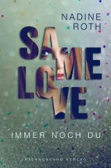 Cover-Bild SAMe Love (Band 2): Immer noch du
