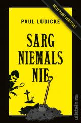 Cover-Bild Sarg niemals nie (Betty-Pabst-Serie 1)