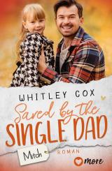 Cover-Bild Saved by the Single Dad – Mitch