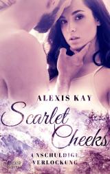 Cover-Bild Scarlet Cheeks: Unschuldige Verlockung