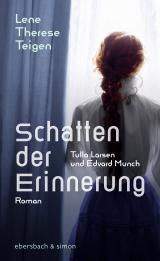 Cover-Bild Schatten der Erinnerung. Tulla Larsen und Edvard Munch