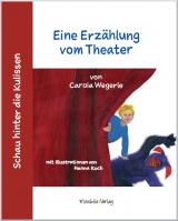 Cover-Bild Schau hinter die Kulissen: Eine Erzählung vom Theater