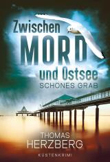 Cover-Bild Schönes Grab (Zwischen Mord und Ostsee - Küstenkrimi 4)