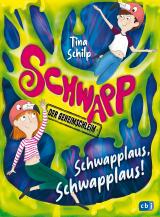 Cover-Bild Schwapp, der Geheimschleim – Schwapplaus, Schwapplaus!