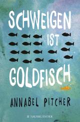 Cover-Bild Schweigen ist Goldfisch