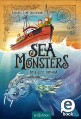 Cover-Bild Sea Monsters – Bitte nicht füttern! (Sea Monsters 2)