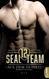 Cover-Bild SEAL Team 12 - Aus dem Dunkel