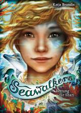 Cover-Bild Seawalkers (2). Rettung für Shari