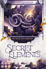 Cover-Bild Secret Elements 3: Im Auge des Orkans