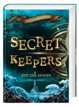 Cover-Bild Secret Keepers 1: Zeit der Späher