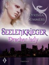 Cover-Bild Seelenkrieger - Drachenlady
