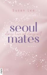 Cover-Bild Seoulmates - Always have and always will