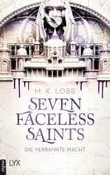 Cover-Bild Seven Faceless Saints - Die verbannte Macht