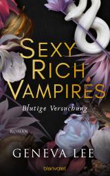 Cover-Bild Sexy Rich Vampires - Blutige Versuchung