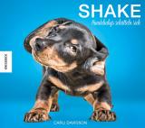 Cover-Bild Shake – Hundebabys schütteln sich
